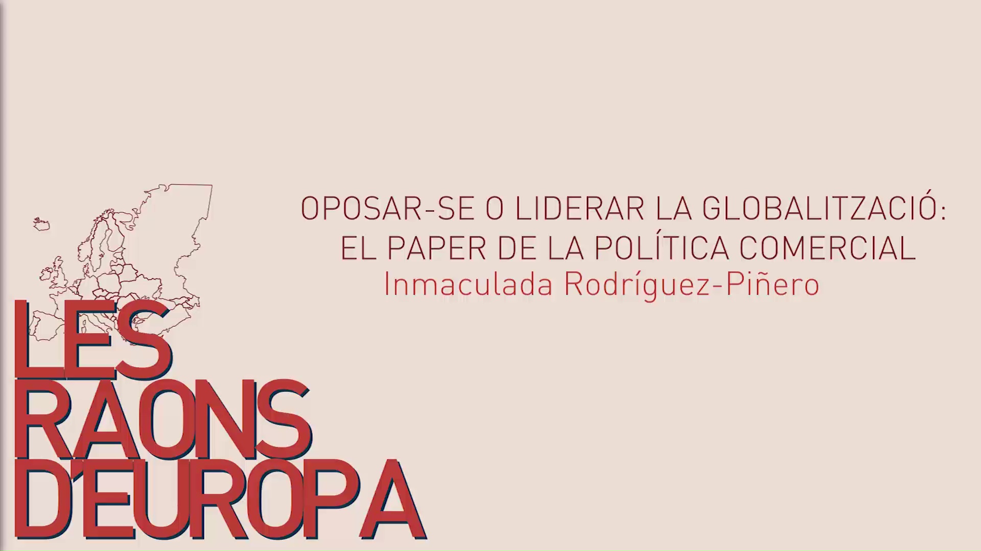 EEP LLUIS VIVES cicle ‘Les raons d’Europa’ Inmaculada Rodríguez-Piñero