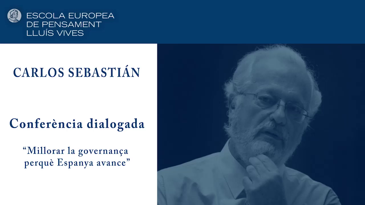 Imagen de la portada del video;conferència 'Millorar la governança perquè Espanya avance' per Carlos Sebastián