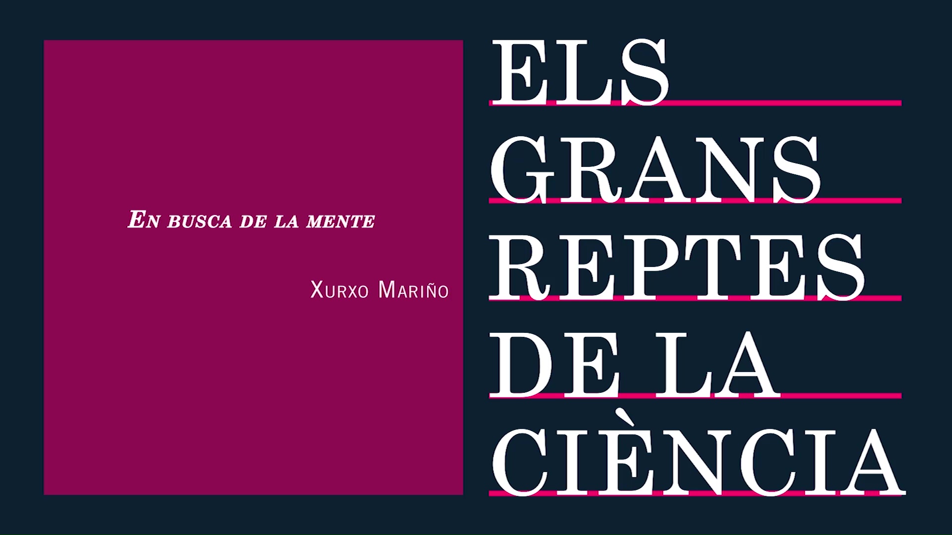 Image of the cover of the video;Conferència de Xurxo Mariño 'En busca de la mente'.
