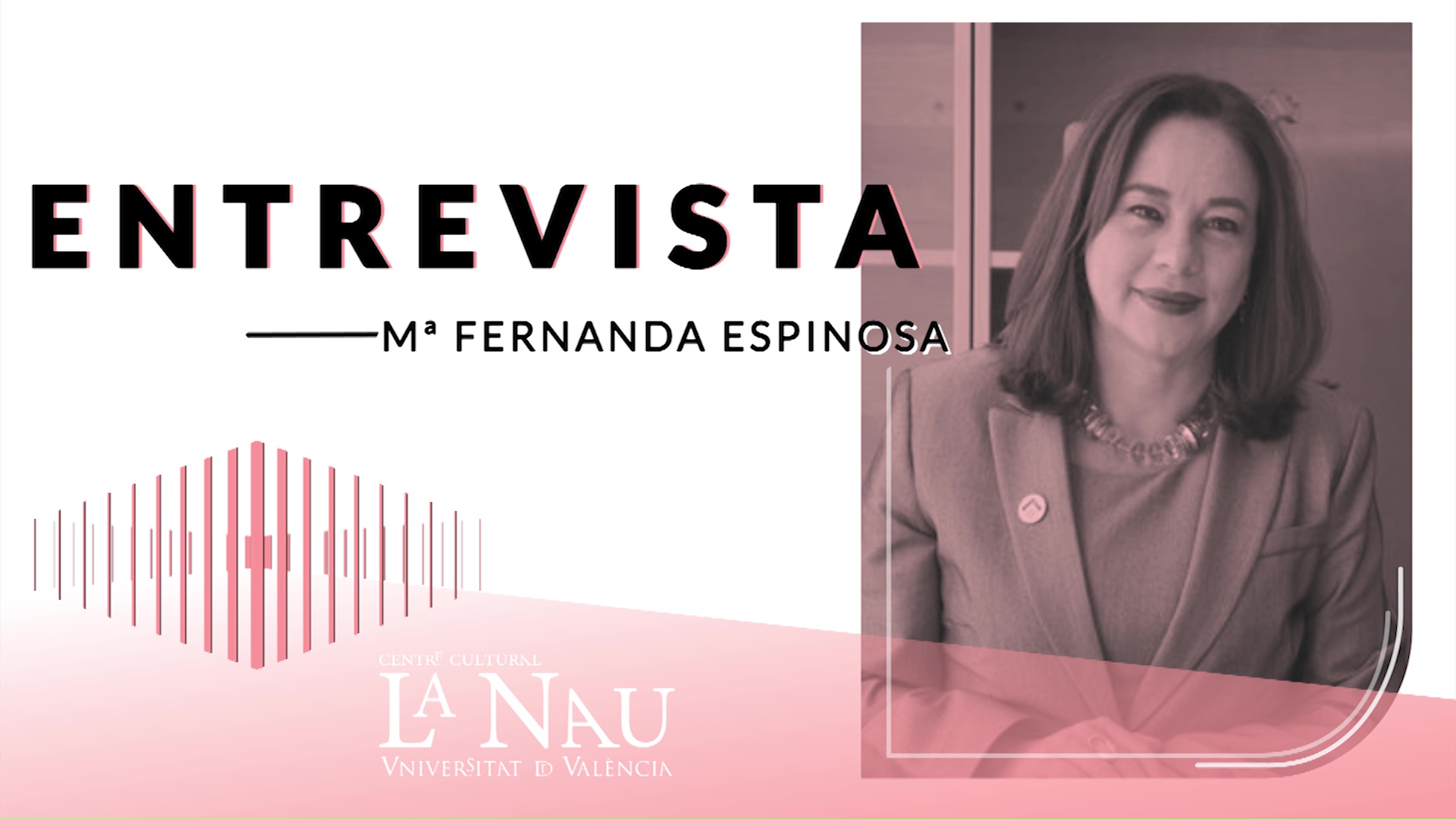 Imatge de la portada del video;Entrevista a La Nau. Maria Fernanda Espinosa