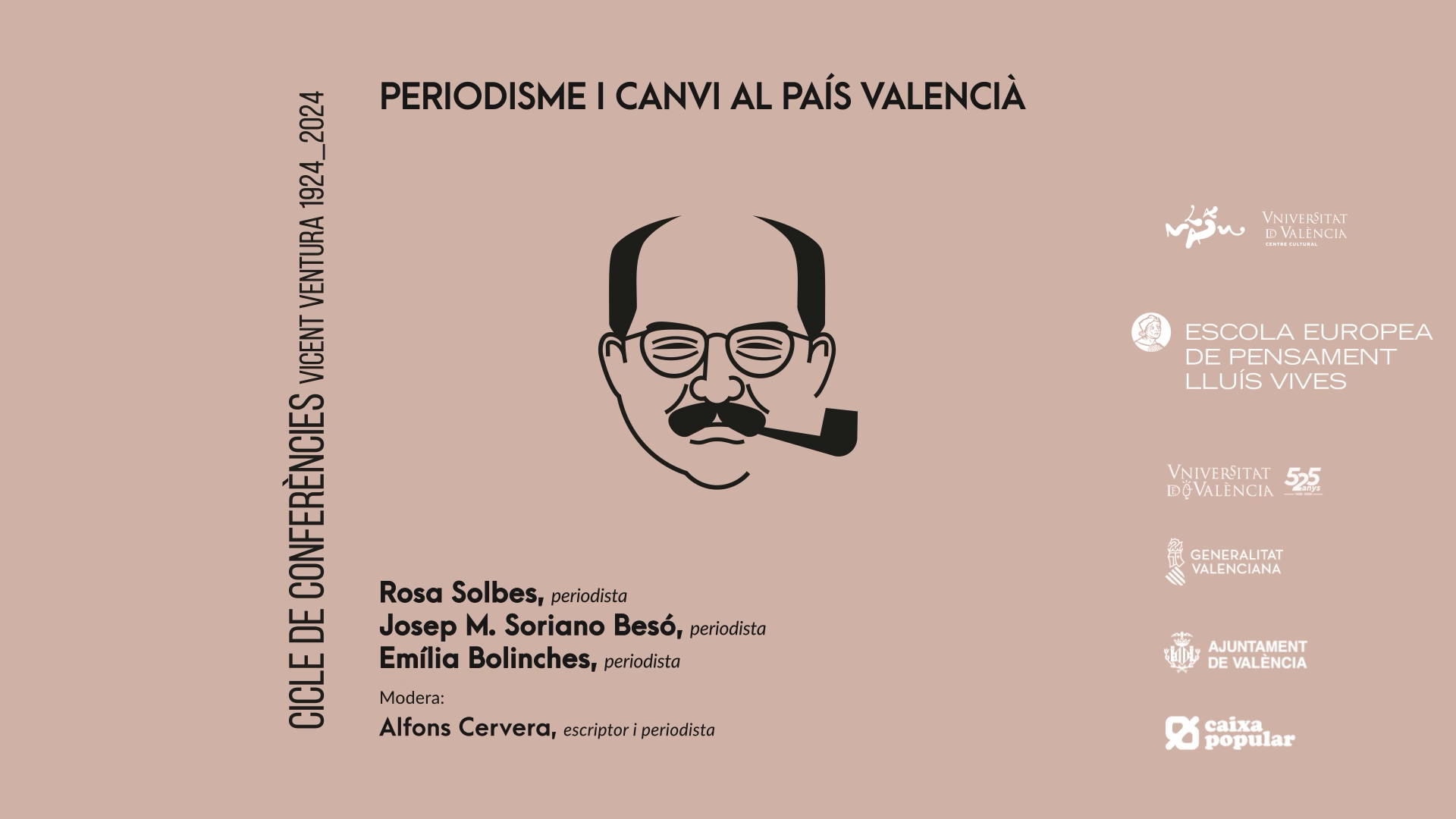 Conferències a La Nau. Cicle Vicent Ventura 1924_2024. Periodisme i canvi al País Valencià